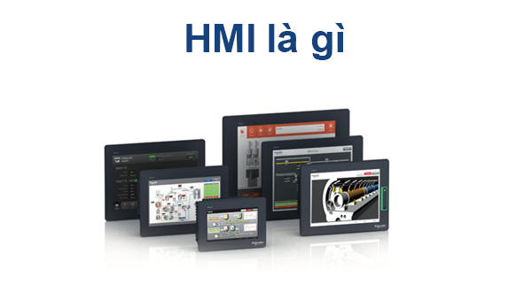Tìm hiểu khái niệm HMI là gì