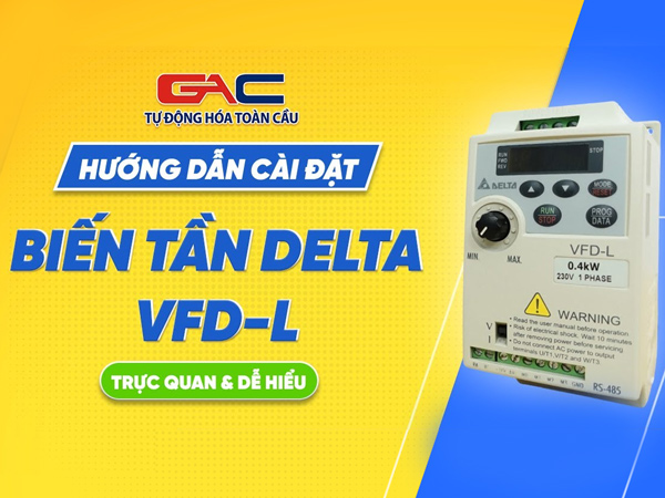 Hướng dẫn cài đặt biến tần Delta VFD-L