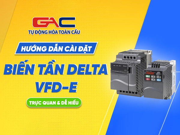 Hướng dẫn cài đặt biến tần VFD-E