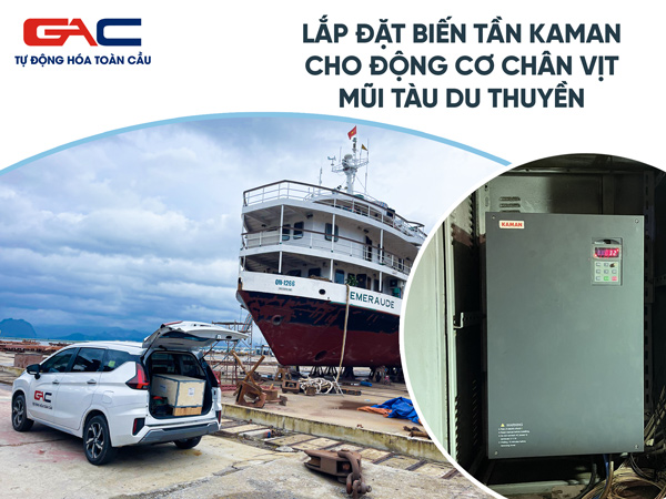 Lắp đặt biến tần Kaman cho động cơ chân vịt mũi tàu du thuyền